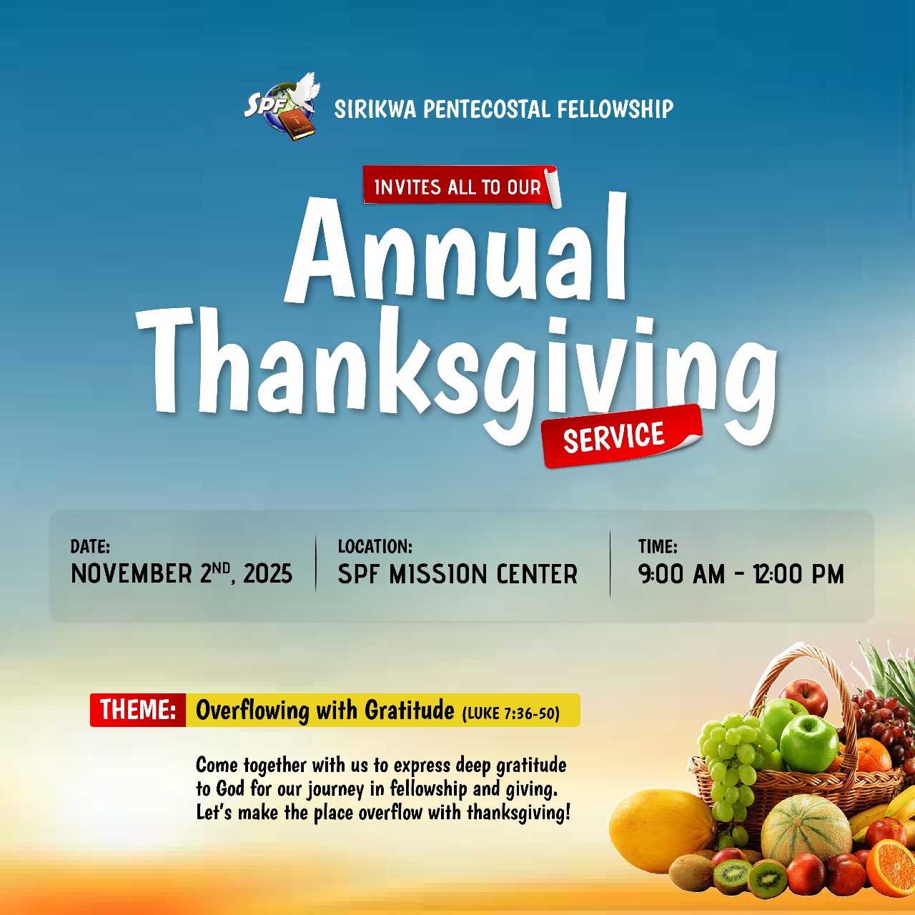 Overflowing With Gratitude: SPF Thanksgiving Service 2025